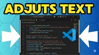 ADJUST TEXT in Visual Studio Code ✅