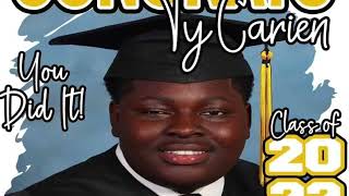 Ty’Carien Young’s Graduation Video | 2022