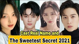 The Sweetest Secret Chinese Drama Real Cast Name & Ages || Joey Chua, Zhou Yi Ran, Xu Kai Xin