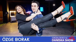 Özge Borak ve Sergen Deveci'den Daha Önce Görmediğiniz Dans Akımları 😅 Daniska Show #10