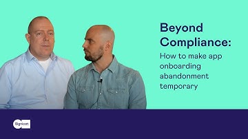 Boost Conversion! How to make app onboarding abandonment temporary | Signicat