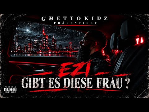 EZI - GIBT ES DIESE FRAU ? (Prod. Salistylezz)