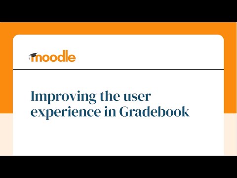 Showcase Short | Improving the user experience in Gradebook 2