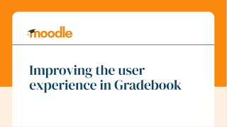 Showcase Short | Improving the user experience in Gradebook 2
