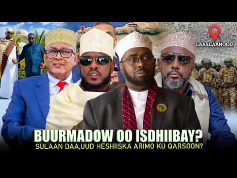 Xog Culus Boqor Buurmadow oo is dhiibay Garnaqsiga Suldaan Daauud Heshiiska Qarsoon & khatarta SL..?