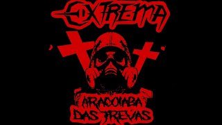EXTREMA  -  2021 - ARAÇOIABA DAS TREVAS  (Full Album)