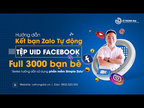 Tự động kết bạn Zalo bằng tệp UID Facebook bằng Simple Zalo