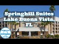 Springhill suites by marriott lake buena vista fl  hotel  room tour plus continental breakfast