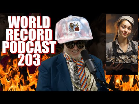 Feed a Mouse with your Mouth if it's Sauerkraut | World Record Podcast 203