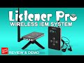 Listener Pro In Ear Monitor System | Review &amp; Demo