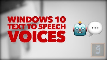 Microsoft Windows 10 - Text to Speech Voices