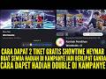 CARA DAPET 2 TIKET GRATIS SH0WTIME NEYMAR &amp; LEE KANG IN! CARA BUAT SEMUA HADIAH KAMPANYE JD D0UBLE !