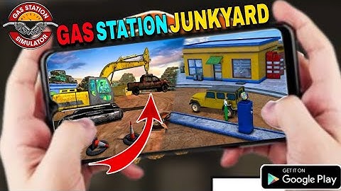 Gas Station Junkyard/filling Simulator Gameplay | Gas Station Simulator New In Android