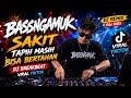 Sakit tapih masih bisa bertahan🔥Dj Breakbeat viral tiktok🔥