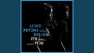 Video thumbnail of "LOVE PSYCHEDELICO - It's You"