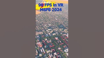 90 FPS in VR: MSFS 2024