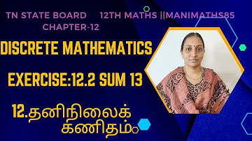 12th maths|Chapter 12|Discrete Mathematics|Exercise 12.2 Sum 13||TN State Board|TM&EM ‎@Manimaths85 