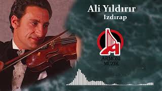 Ali Yıldırır - Izdırap  [ enstrümantel ]
