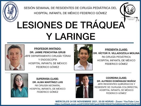 LESIONES DE TRÁQUEA Y LARINGE - SESIÓN SEMANAL RESIDENTES CIRUGÍA PEDIÁTRICA - HIMFG