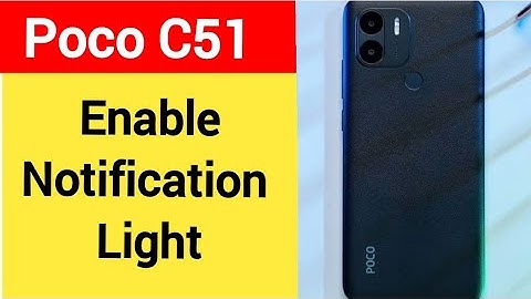 How to enable notification light, Poco C51 me notification light enable kaise karen, lighting