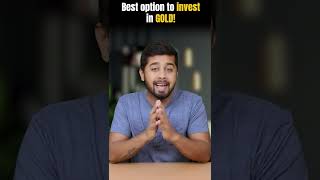 Best option to invest in GOLD shorts