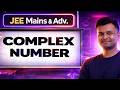 Complex Numbers Class 11 | JEE Mains &amp; Advanced 2026 | Session 1: Basics to Conjugate