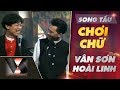 VAN SON 😊 | Song Tấu Chơi Chữ | Vân Sơn - Hoài Linh