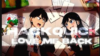 Pseudo Harem - Love Me Back Awm Edit