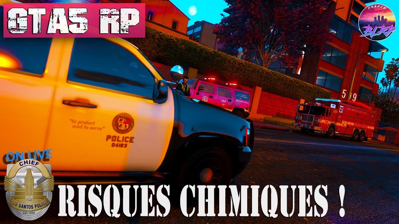 Intervention Risques Chimiques | GTA RP | Serveur Blue Line RP 64 Slots ...