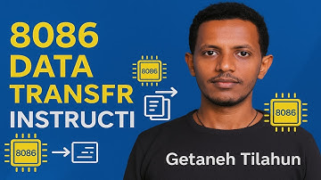 8086 Data Transfer Instruction | Instruction set of 8086| part #1| #chapter 4|#በአማረኛ
