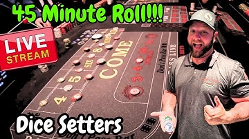 Dice Setting Works! 🎲Private Table Live Craps! 45 Minute Roll!🤑💰💲