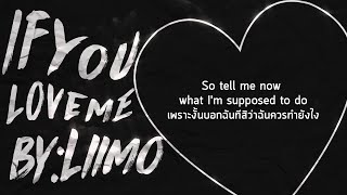 (♫) if you love me - liimo  // แปลเพลง