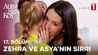 Zehra Durumu Kurtardı - Adını Sen Koy 17. 