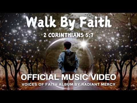 Walk by Faith