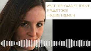 Ep 441: Phoebe French DipWSET, WSET Diploma student summit 2021, (4/5)