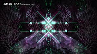 ASTRIX - TOUCHED (ORIGINAL MIX) - MᵉʷˢᶤᶜUᶰᶤᵛᵉʳˢᵉ