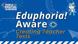 Creating Teacher Tests in Aware