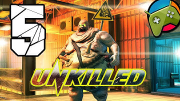 Unkilled Gameplay Let