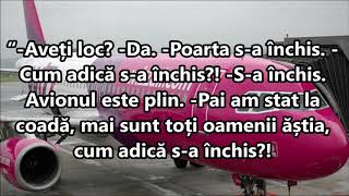 Cum să pierzi un zbor WIZZ Air stând la coadă la îmbarcare. Caz incredibil de overbooking