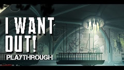 I Want Out! - Playthrough (pixel art point and click adventure)