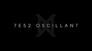 7E52 Oscillant | Deep Resonant Drone