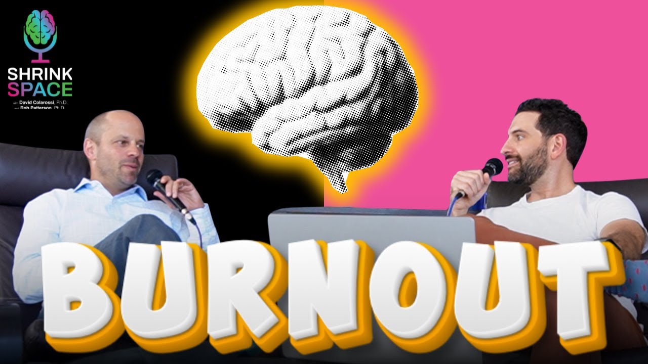 У вас действительно выгорание? | Shrink Space E.51