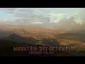 Mountain Day Getaway 11/04/2017