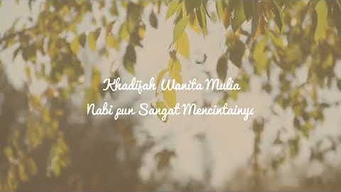 VEVE ZULFIKAR - KHADIJAH. Lyrics