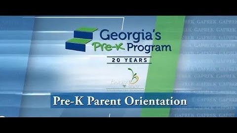 Georgia Pre-K Parent Orientation Video