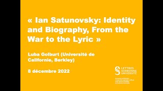 Luba Golburt: « Ian Satunovsky: Identity and Biography, From the War to the Lyric »