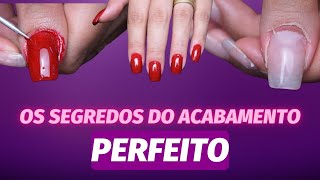 5 TÉCNICAS PARA O ACABAMENTO PROFISSIONAL PERFEITO | MANICURE INICIANTE DICAS