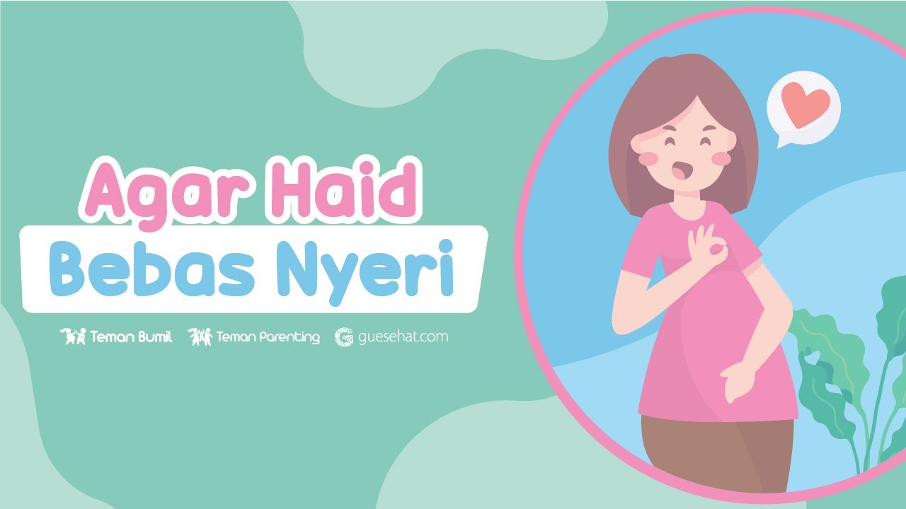 Cara Mengatasi Nyeri Haid