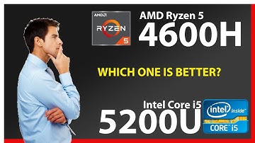 AMD Ryzen 5 4600H vs INTEL Core i5 5200U Technical Comparison