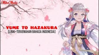 lagu Jepang yang enak di dengar saat malam hari||Yume To Hazakura||lirik terjemahan bahasa Indonesia